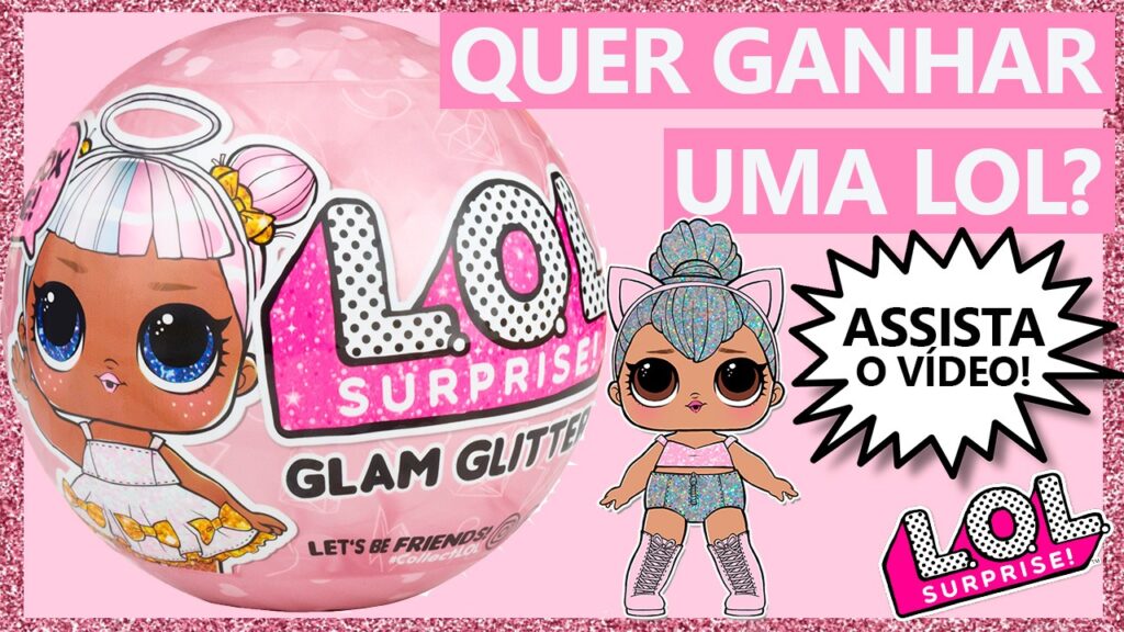 sorteio de lol surprise glam glitter